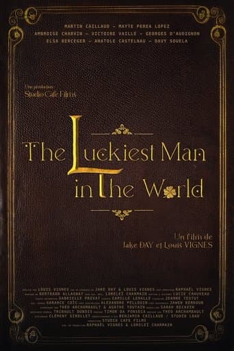 The Luckiest Man in The World