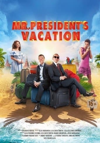 Mr. President's Vacation
