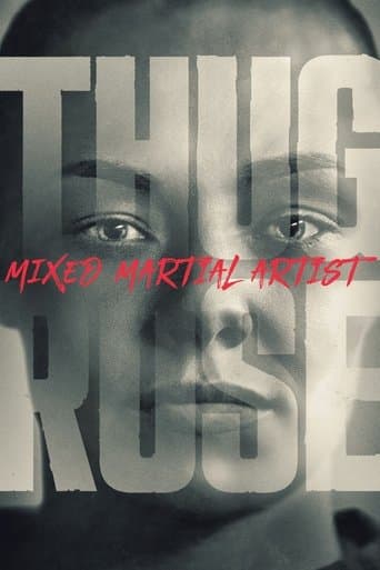 Thug Rose: Mixed Martial Artist