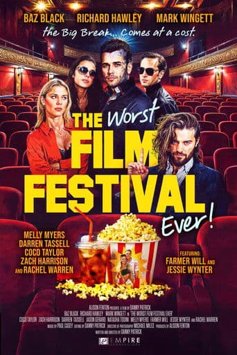 The Worst Film Festival Ever