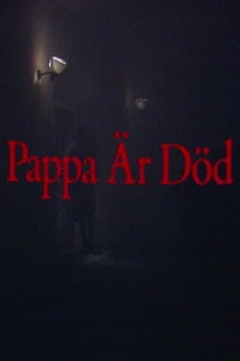 Pappa är död