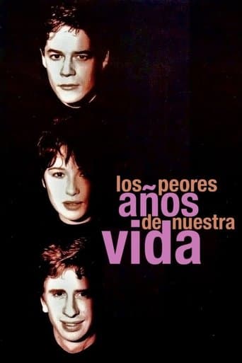 The Worst Years of Our Lives