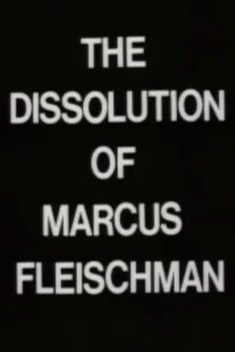 The Dissolution of Marcus Fleischman