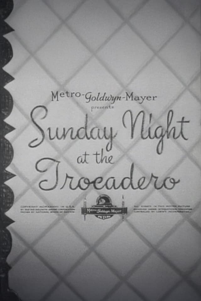 Sunday Night at the Trocadero