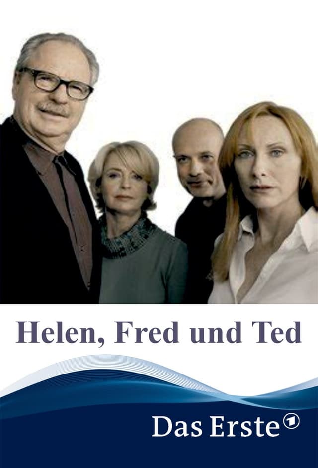 Helen, Fred und Ted