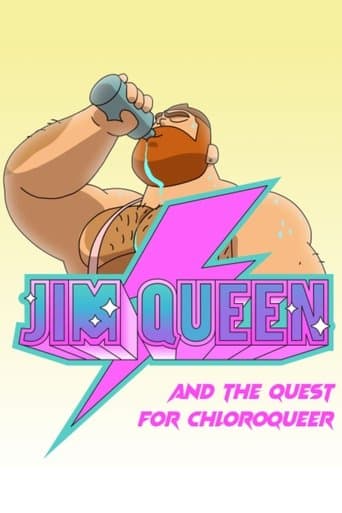 Jim Queen and the Quest for Chloroqueer